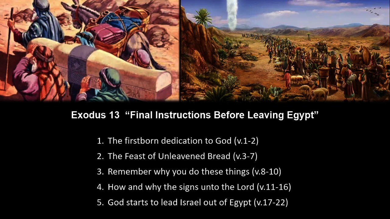 Exodus 13 “Final Instructions Before Leaving Egypt” - Calvary Chapel Fergus Falls
