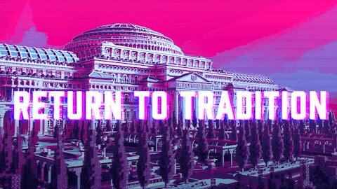 Can We Return To Tradition?