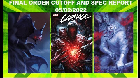 Final Order Cuttoff and comic Book Spec Report for 05/02/2022