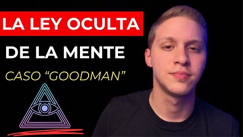 ¿Puede la Mente Curar el Cuerpo? El Increíble Caso de Goodman