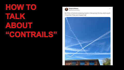 HOW TO TALK ABOUT "CONTRAILS"