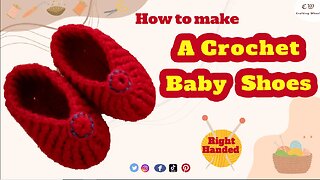 How to make A Crochet Baby Shoes ( Right Handed ) step by step with the pattern into the subtitle.