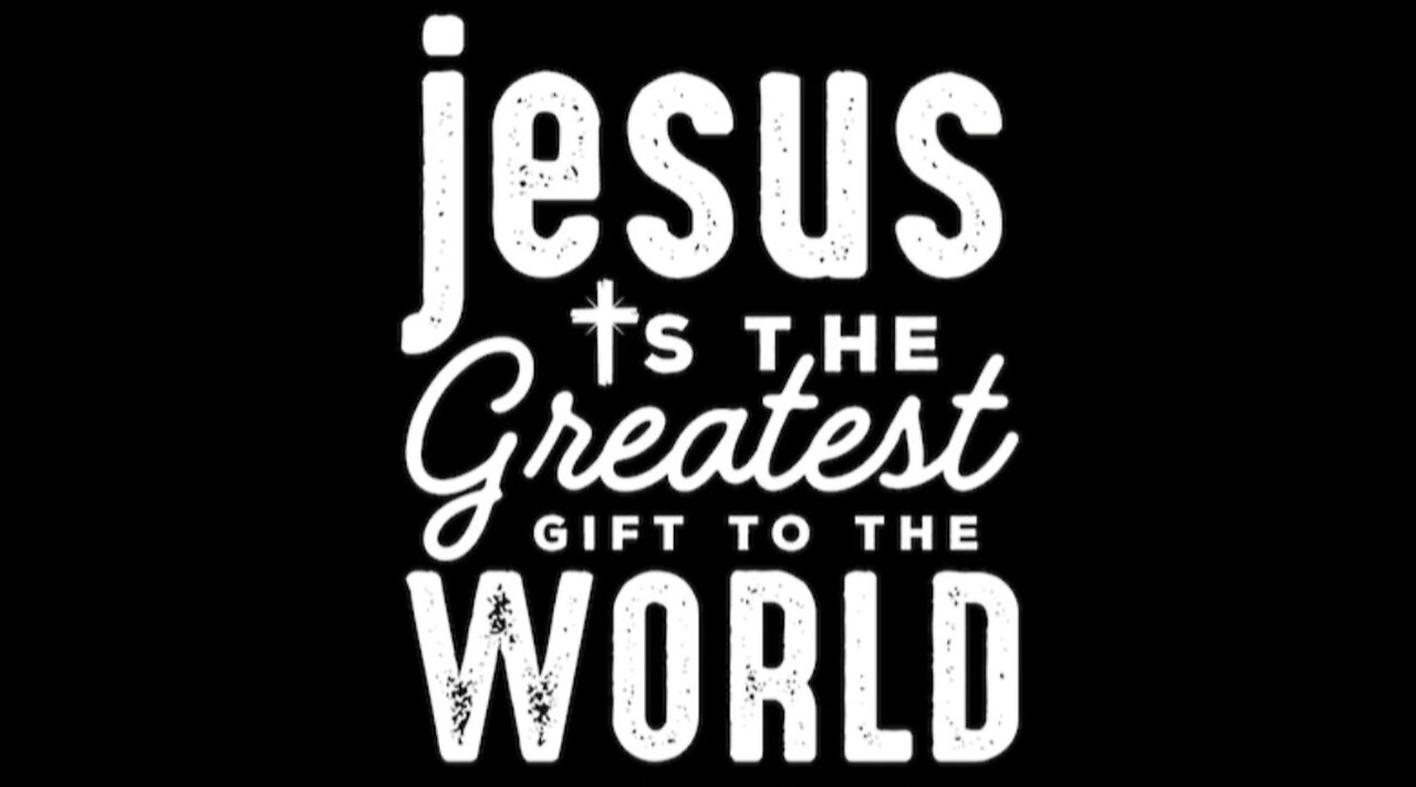 Jesus The Greatest Gift Given! Christmas Devotional