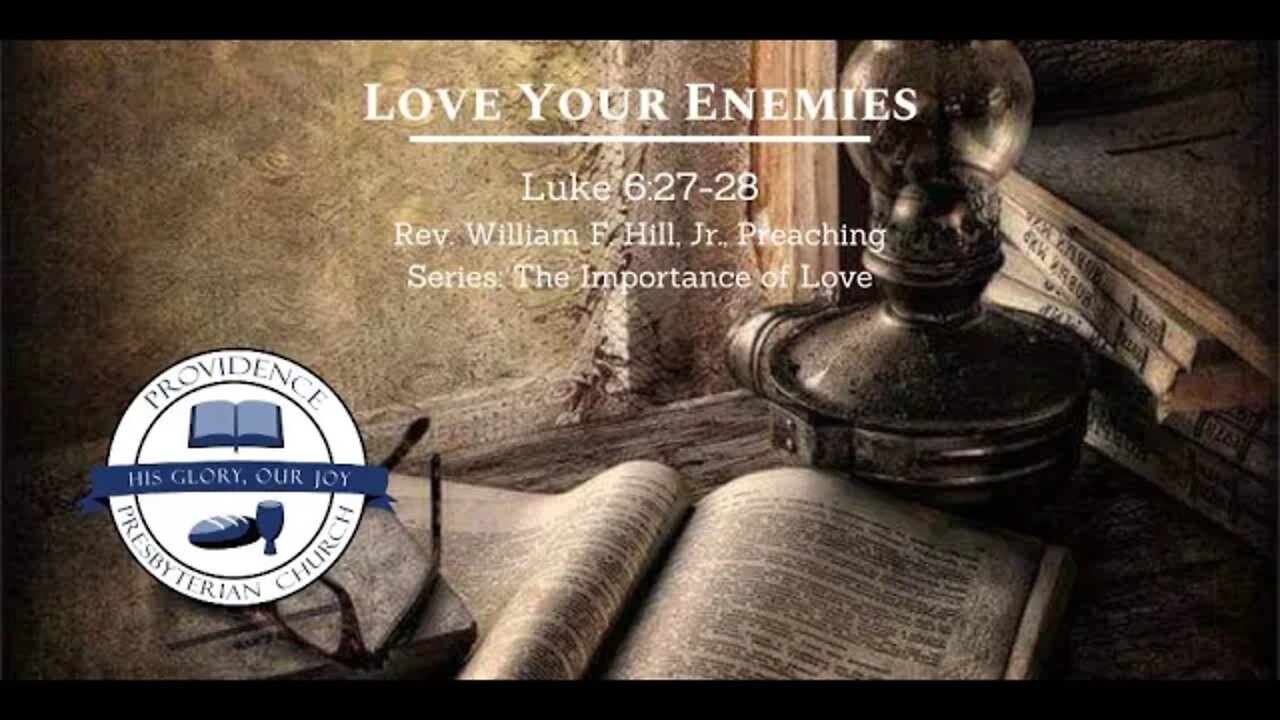 Love Your Enemies