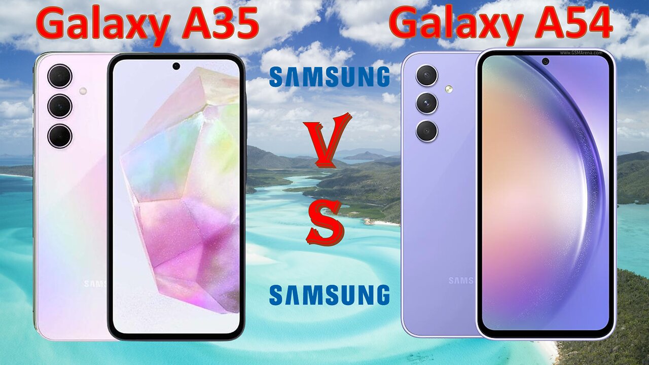 Samsung Galaxy A35 VS Samsung Galaxy A54 | Up coming new phone | full specifications | better one ?