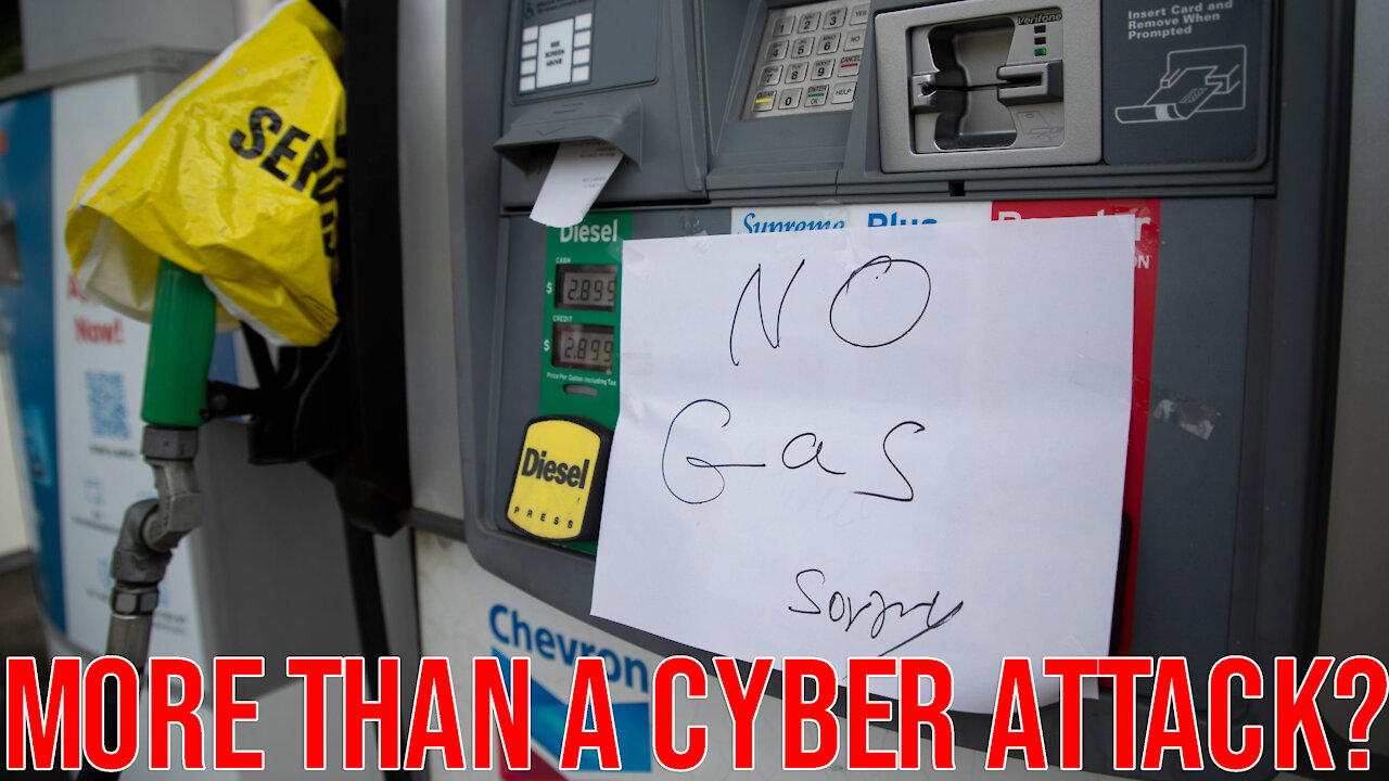 Pipeline Gas Shortage: Is There More To It Than a Cyber Hack?