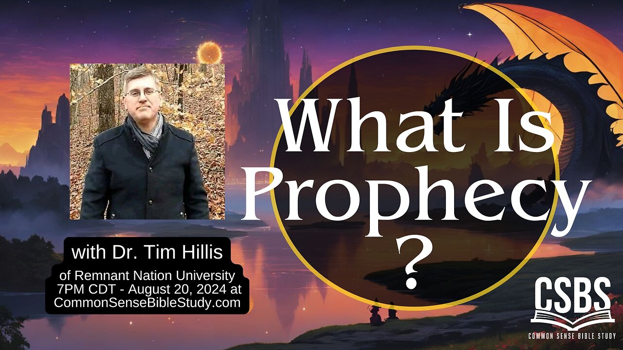 What Is Prophecy? with Tim Hillis