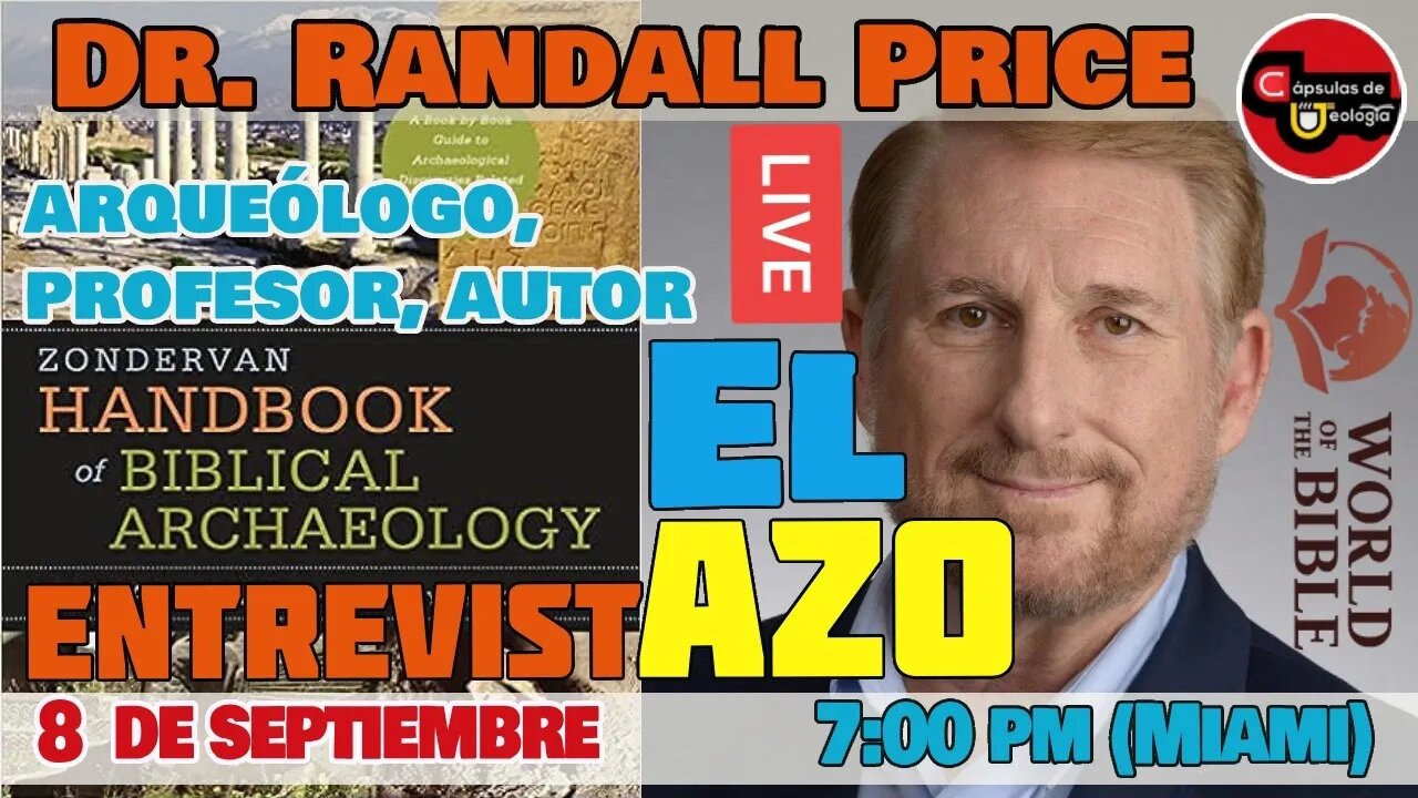 El ArqueologiAZO, Cápsulas 💊 de Teología. Dr. Randall Price. La arqueología bíblica libro por libro