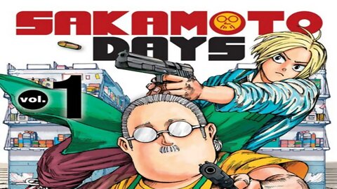 Sakamoto Days Volume 1 - Manga Review
