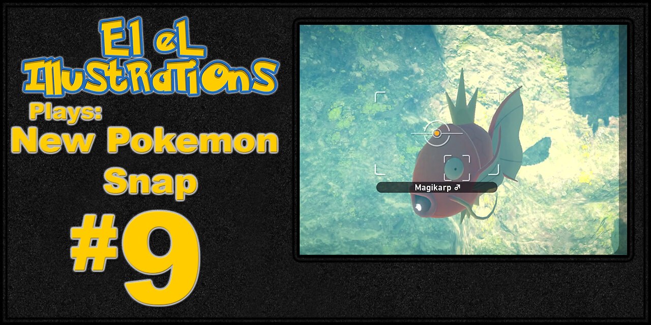El El Plays New Pokemon Snap Episode 9: More Points MORE POINTS!