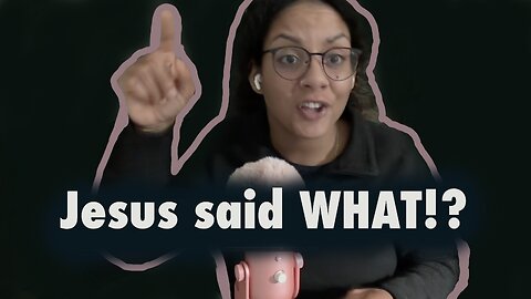 Bible Study & Tiktok Reacts...Jesus Said WHAT!?