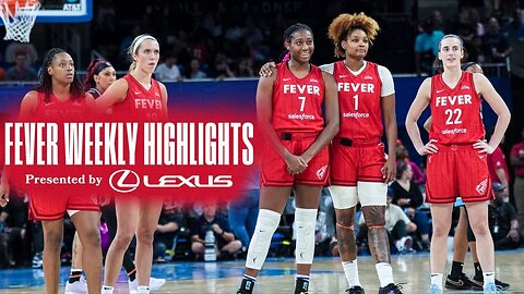 Indiana Fever Top Highlights of the Week