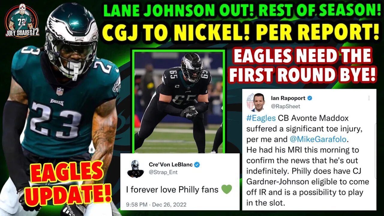 LANE JOHNSON OUT 4 WEEKS! Maddox Is Done! CGJ TO NICKEL PER REPORT! Leblanc Tweets PHILLY! UPDATE!