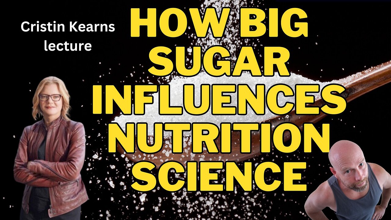 How big sugar influences nutrition science, the SUGAR papers with Cristin Kearns (reaction)