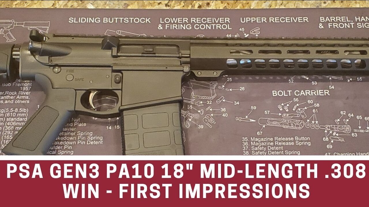 PSA GEN3 PA10 18" MID-LENGTH .308 WIN | First Impressions