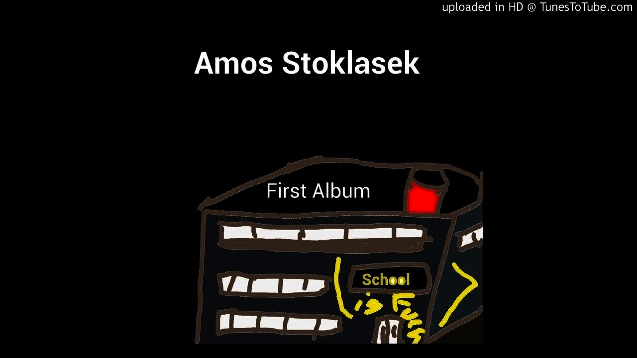 Amos Stoklasek - School Is Fuck, Pt. 2