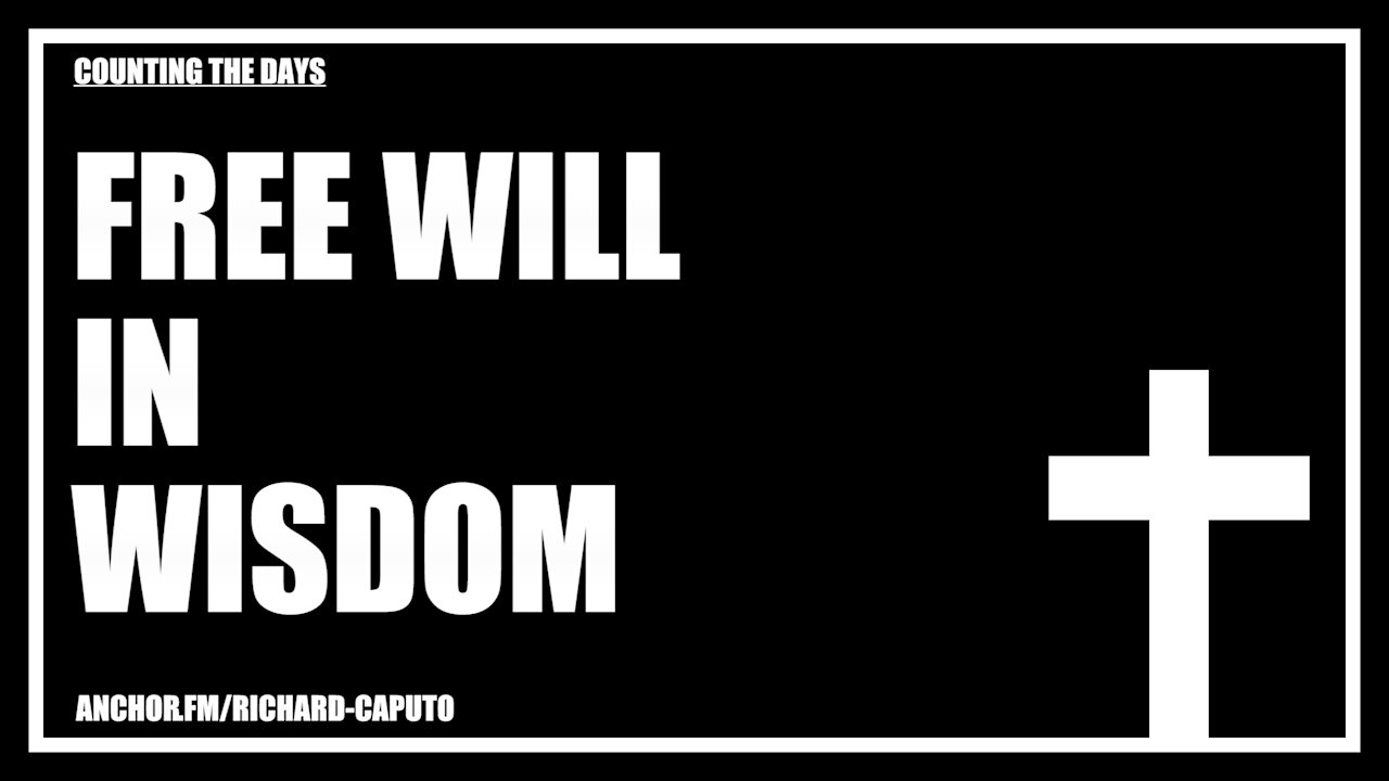 Free Will in Wisdom