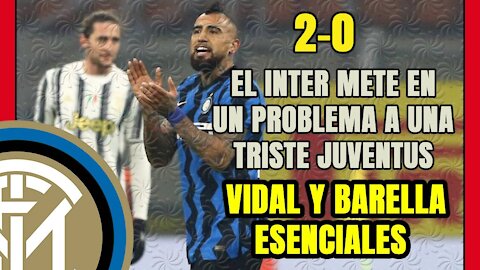 El INTER con un ARTURO VIDAL ESTELAR vence a la JUVENTUS que se descuelga en la tabla!