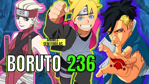 BORUTO 236 - DESTRUINDO A GANGUE DOS PIRATAS!