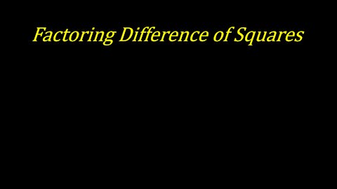 How to Factor Difference of Squares a^2-b^2 [Worked Example] Algebra