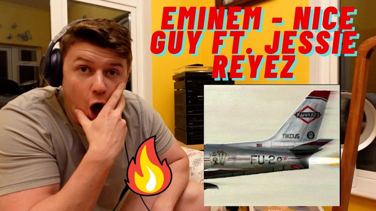 FIRST TIME LISTENING EMINEM - NICE GUY FT. JESSIE REYEZ ((IRISH GUY REACTS!!))