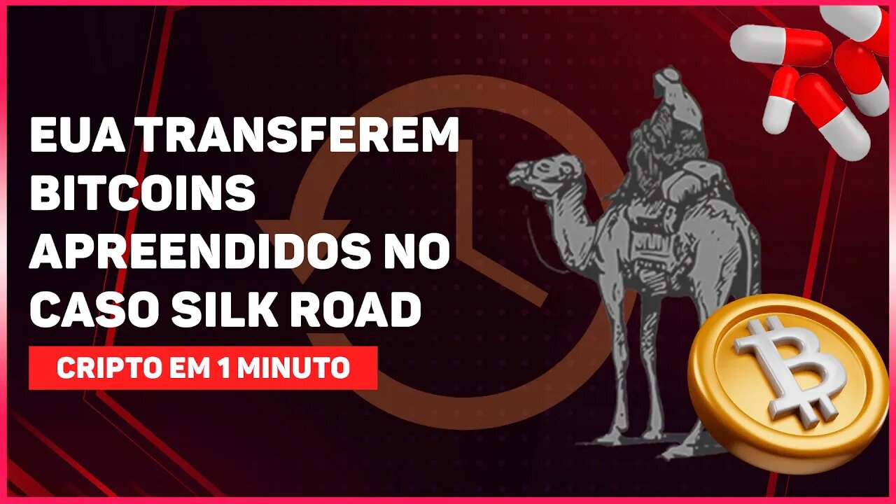 EUA TRANSFEREM BITCOINS APREENDIDOS NO CASO SILK ROAD