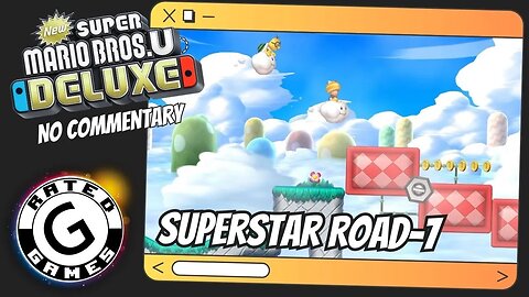 Superstar Road-7 | Lakitu! Lakitu! Lakitu! (ALL Star Coins) New Super Mario Bros U Deluxe