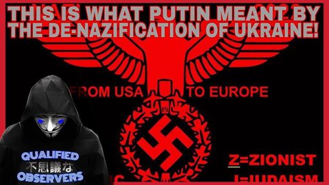 THIS IS WHAT PUTIN MEANT BY THE DE-NAZIFICATION OF UKRAIN!