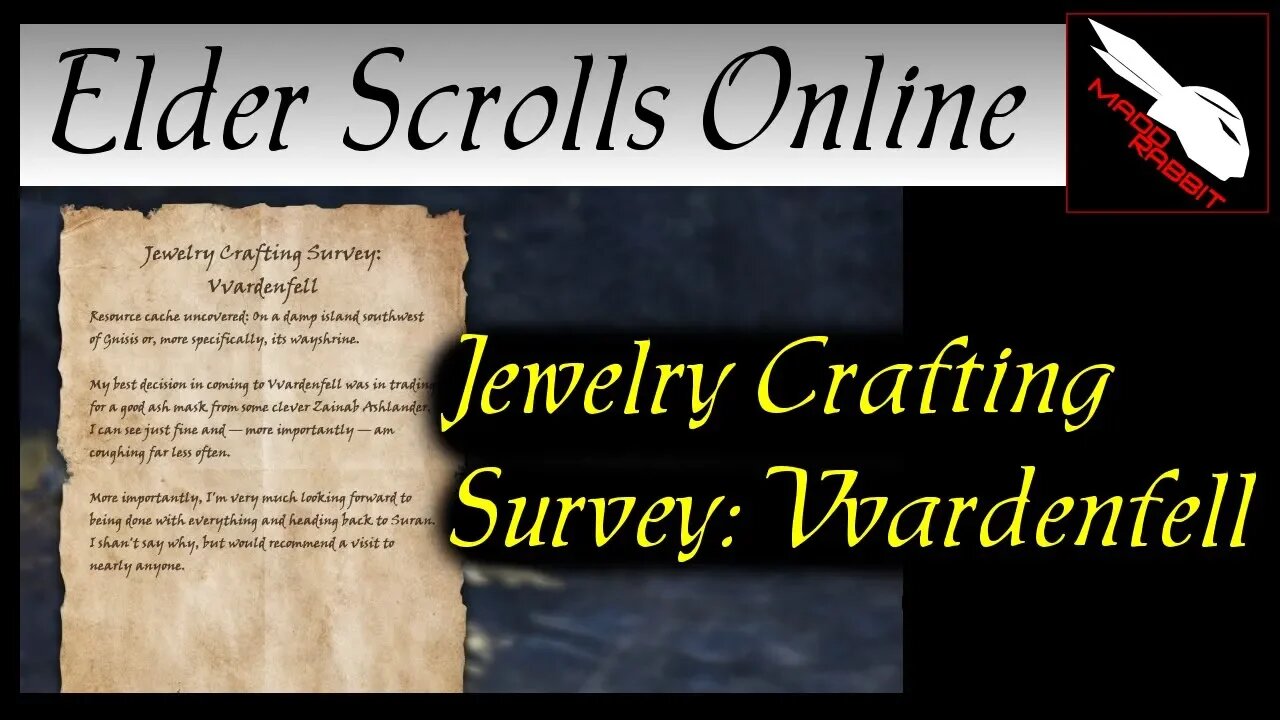 Jewelry Crafting Survey: Vvardenfell [Elder Scrolls Online] ESO