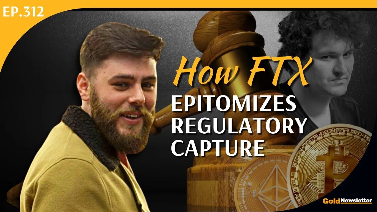 How FTX Epitomizes Regulatory Capture | Adam Dubove