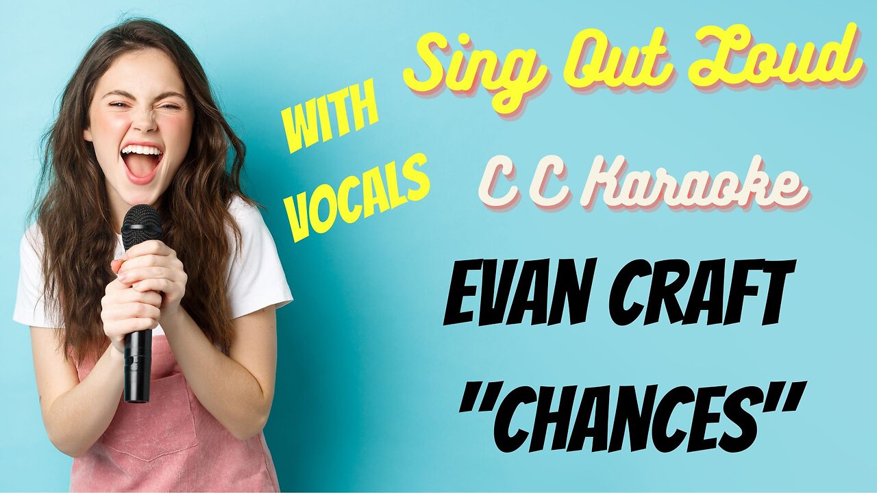 Evan Craft - Chances with VOCALS