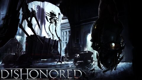 I tried to be a Ghost in Dishonored