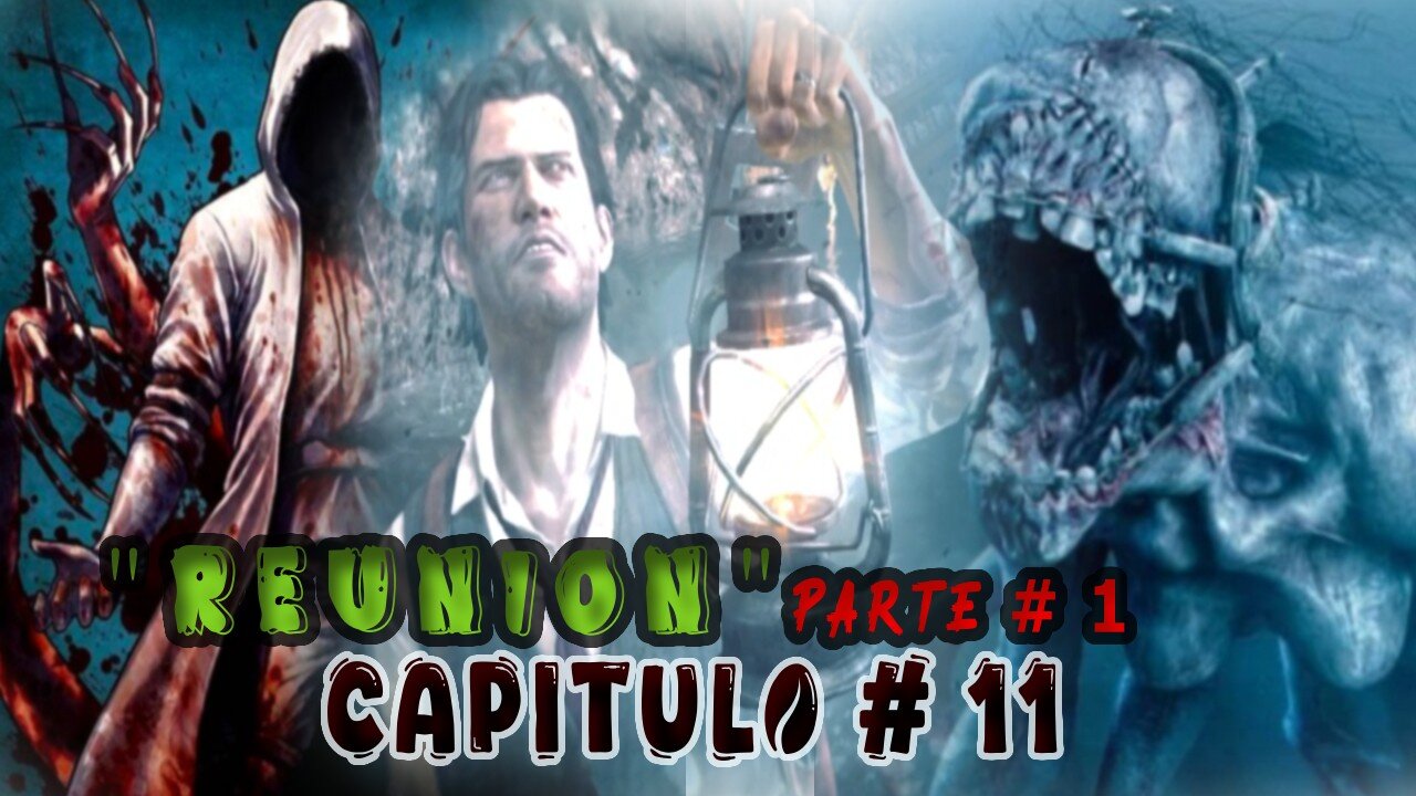 The Evil Within Capitulo # 11 Parte 1; REUNION