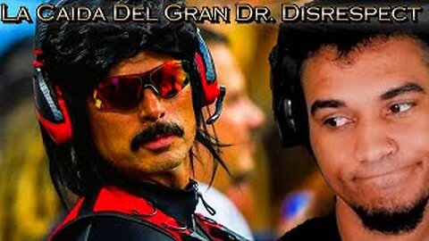 La Caida Del Gran Dr.Disrespect