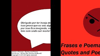 Obrigado por ter inveja de mim, isso prova que sou alguém e você ninguém! [Frases e Poemas]