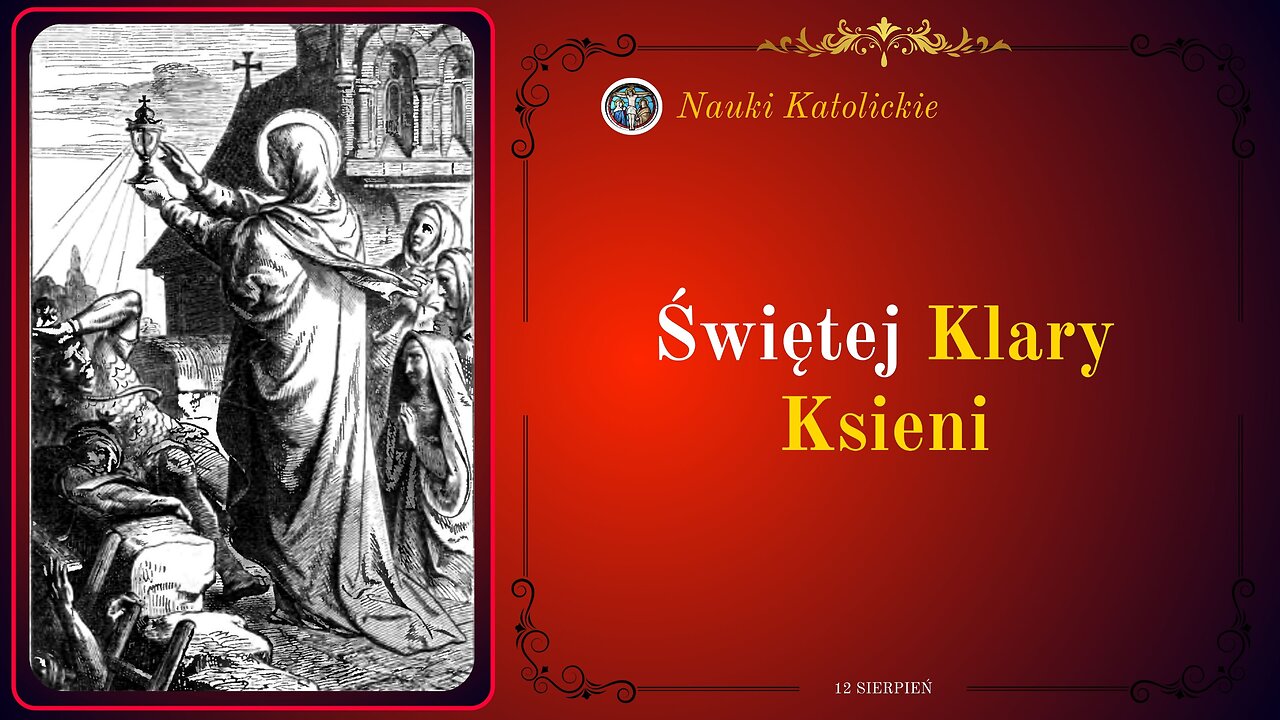 Świętej Klary Ksieni | 12 Sierpień