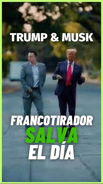 Musk y Trump cuentan la historia del francotirador que cambió la historia