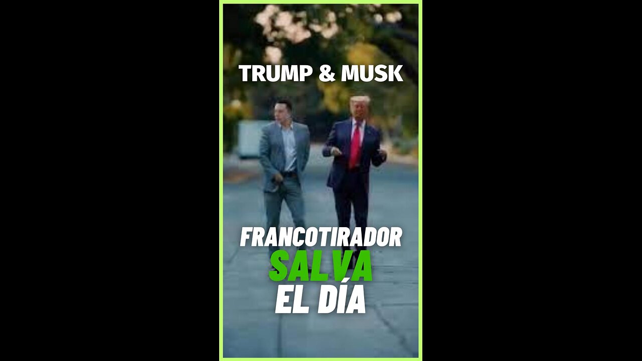 Musk y Trump cuentan la historia del francotirador que cambió la historia