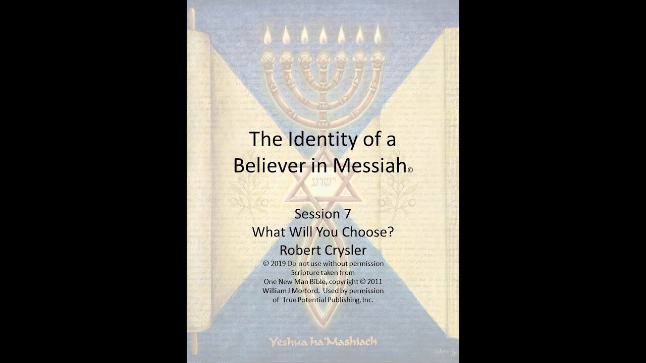 The Identity of a Believer in Messiah 7