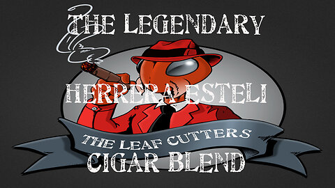 The Legendary Herrera Esteli Cigar Blend