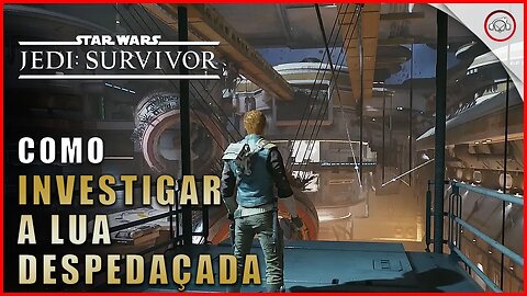 Star Wars Jedi Survivor, Como investigar a Lua Despedaçada | Super-Dica Pt- Br