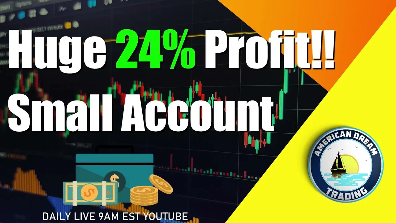 Huge 24% Profit Small Account Stock Market