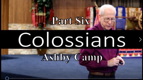 Colossians part 6