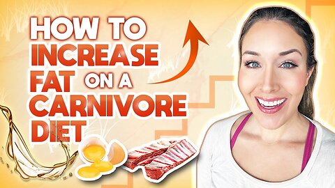 6 tips for increasing fat on a carnivore diet