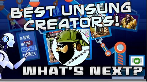 What's Next? Episode 26: Best Unsung Creators! Luke Stone