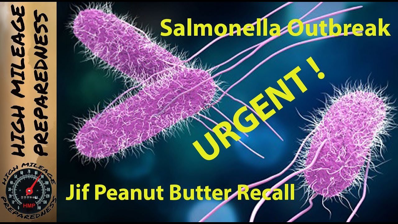 Peanut Butter Recall! Jif Salmonella Outbreak