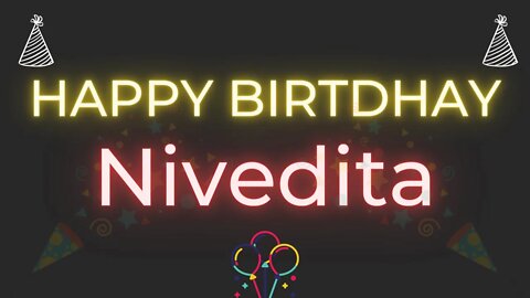 Happy Birthday to Nivedita - Birthday Wish From Birthday Bash