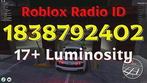 Luminosity Roblox Radio Codes/IDs