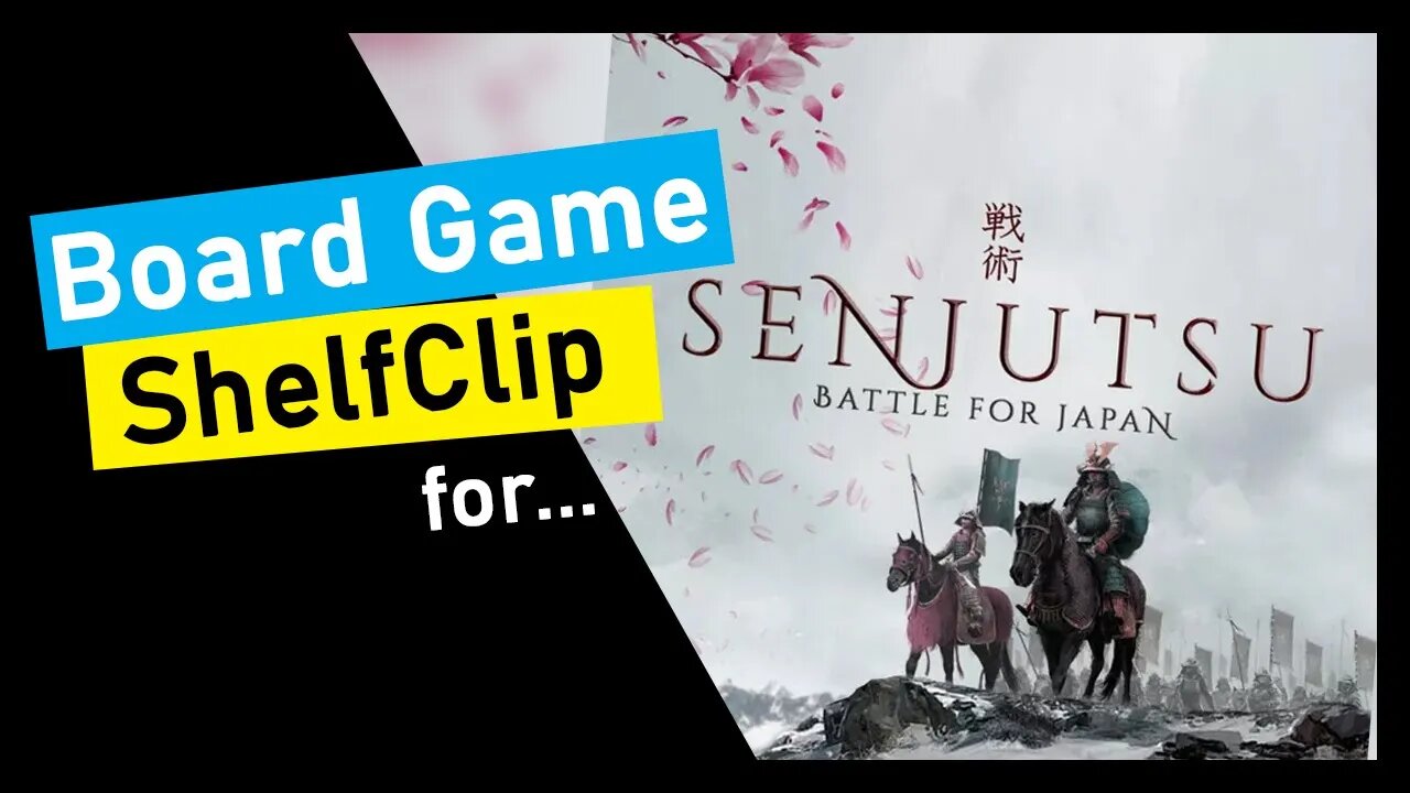 🌱ShelfClips: Senjutsu: Battle for Japan (Short Preview)