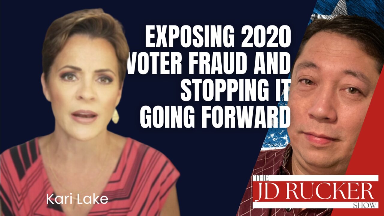 How Kari Lake Plans to Expose 2020 Voter Fraud and Stop It for the Future as Governor of Arizona